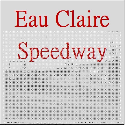 Eau Claire Speedway