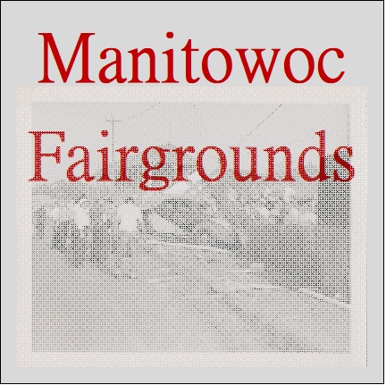 Manitowoc Fairgrounds