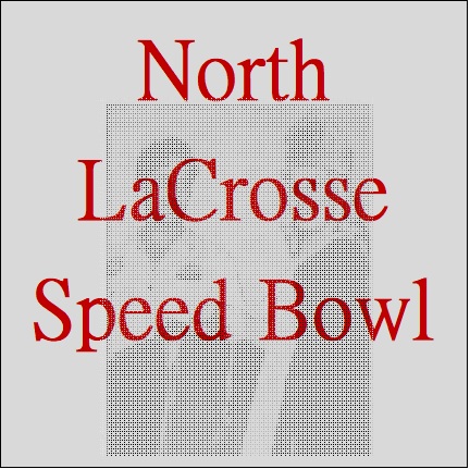 North LaCrosse Speed Bowl