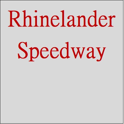 Rhinelander Speedway